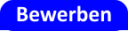 Bewerben